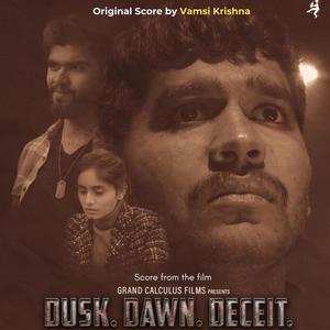 Dusk Dawn Deceit (Original Motion Picture Soundtrack)