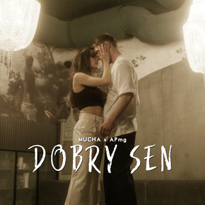 Dobry Sen (Explicit)