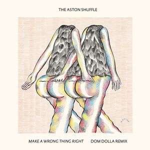 Make A Wrong Thing Right (feat. Micah Powell) [Dom Dolla Remix]