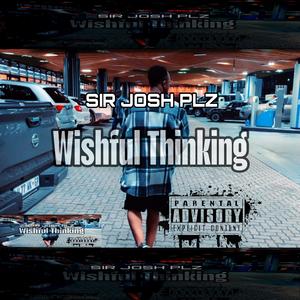 Wishful thinking (Explicit)