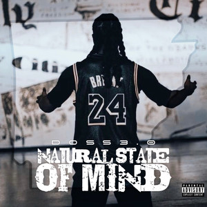 Natural State of Mind (Explicit)