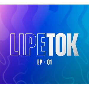 LIPETOK - EP 01 (Explicit)