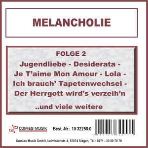 Melancholie, Folge 2