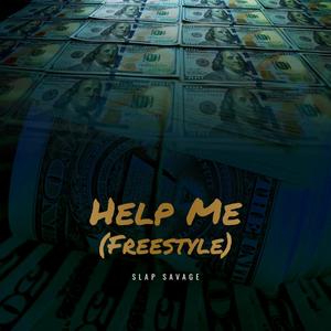 Help Me Freestyle (Explicit)