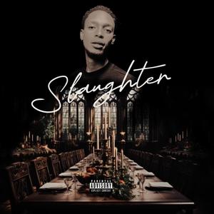 Slaughter (Explicit)