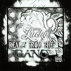 Really From The Gang (Explicit)