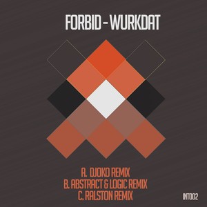 Wurkdat (Ralston Remix)