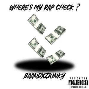 Where's My Rap Check (Explicit)