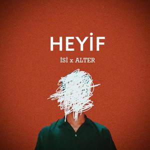 Heyif (feat. Alter Kain) [Explicit]