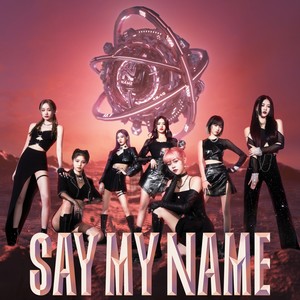 Say My Name (闪耀之名)