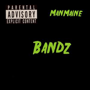 Bandz (Explicit)