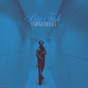 BIG FISH (Explicit)