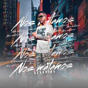 Nos matamos (Explicit)