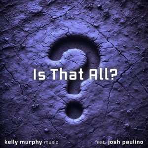 Is That All? (feat. Josh Paulino)