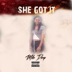 She got it (feat. Smash Lebo) [Explicit]