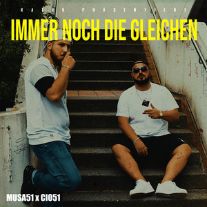 Immer noch die Gleichen (Explicit)