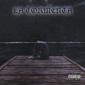 La Tormenta (Explicit)