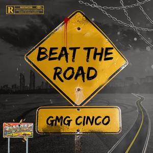 Beat The Road (Explicit)