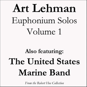 Art Lehman Euphonium Solos, Volume 1