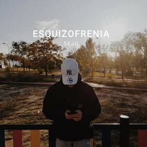 Esquizofrenia (Explicit)