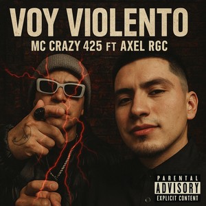 Voy Violento (Explicit)