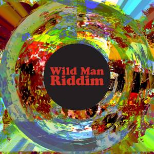 Wild Man Riddim