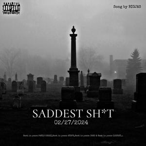 Saddest **** (02/27/2024)