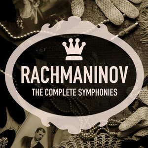 Rachmaninov: The Complete Symphonies