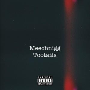 Tootatis (Explicit)