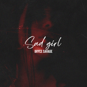 Sad Girl
