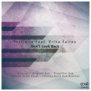 Don't Look Back (Infinity State Dub Remix)