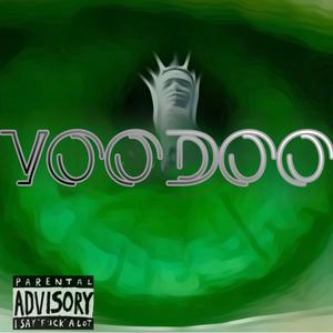 VooDoo (feat. Diamante & Acapulcio) (Explicit)