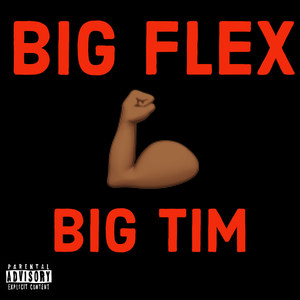 Big Flex (Explicit)