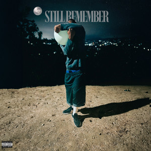 Still Remember (Explicit)