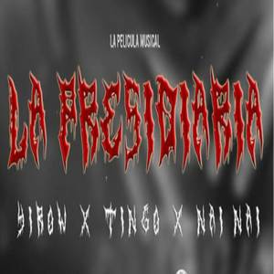 LA PRESIDIARIA (Explicit)