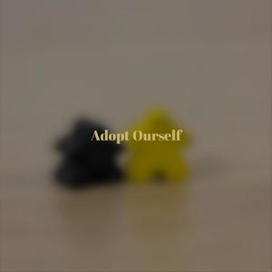 Adopt Ourself