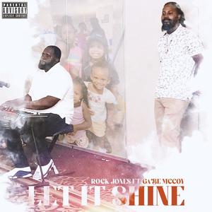 Let It Shine (feat. Gabe McCoy) [Explicit]