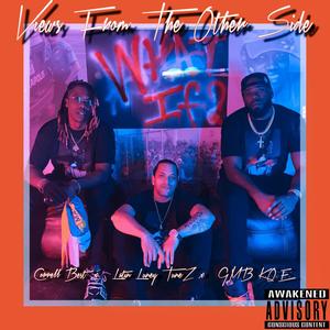 Views From The Other Side(What If)