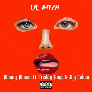 Lil ***** (feat. Freddy Ruga & Big Cuban) [Explicit]