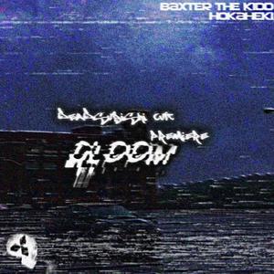 Gloom(feat. HOKAHEKI)