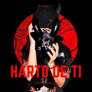 Harto de ti (Explicit)