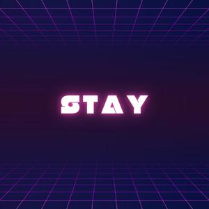 Stay