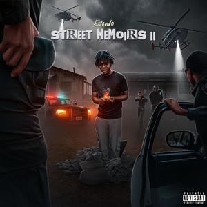 Street Memoirs ll (Explicit)