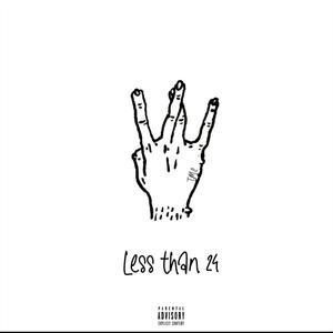 Less Than 24 (feat. Trey Bond) [Explicit]