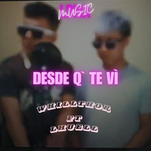 DESDE Q` TE VÌ (feat. Lhuell) (Special Version 2)
