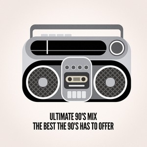 Ultimate 90's Mix (The Best the 90's Has to Offer)