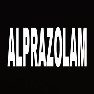 ALPRAZOLAM (feat. Adriano, Broma & Nestiondabeat) (Explicit)