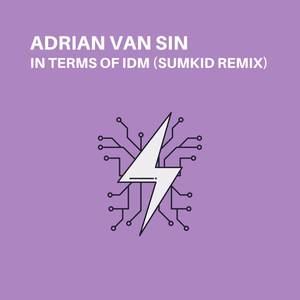 In Terms Of IDM (Sumkid Remix)