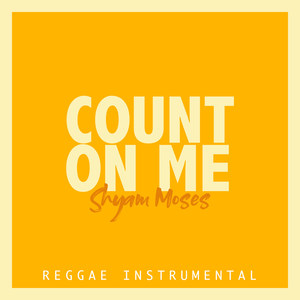 Count on Me (Reggae Version Instrumental)