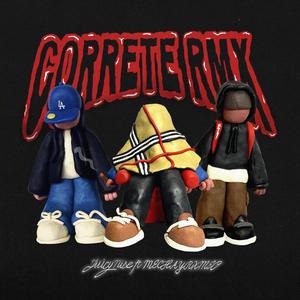 Correte (feat. MECHAYRXMEO & 1MillionU$D) [RMX] [Explicit]